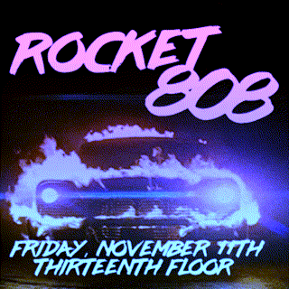 Nov. 11th @ Thirteenth Floor